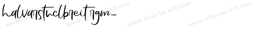 halvarstnclbreit rgm字体转换